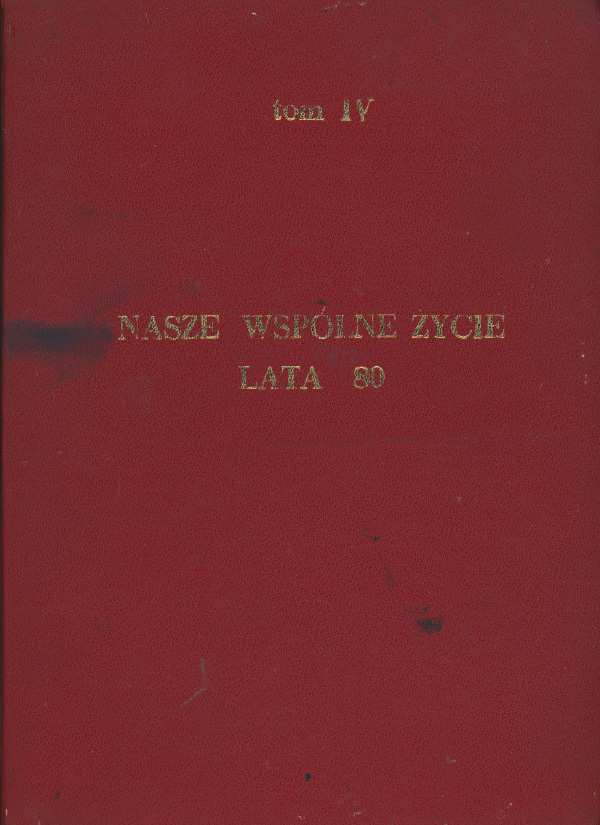 Nasze wspólne życie. Album IV